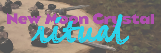 New Moon Crystal Intention Ritual for Beginners